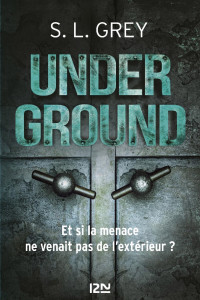 S. L. Grey — Underground