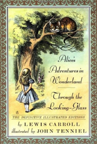 Lewis Carroll — Alice’s Adventures in Wonderland