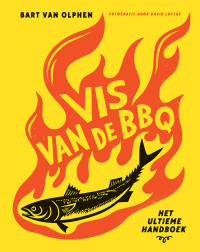 Bart van Olphen — Vis van de BBQ