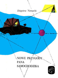 Zbigniew Nienacki — Nowe przygody Pana Samochodzika