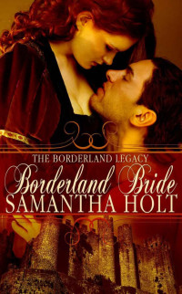 Samantha Holt — Borderland Bride