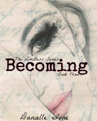 Danielle Ione — Becoming