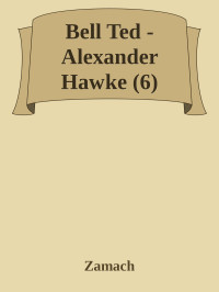 Zamach — Bell Ted - Alexander Hawke (6)