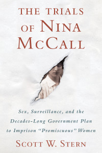 Scott W. Stern — The Trials of Nina McCall