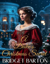 Barton, Bridget — A Duke's Christmas Secret