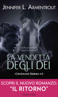 Armentrout, Jennifer L. — La vendetta degli dei (COVENANT SERIES Vol. 4) (Italian Edition)