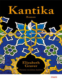 Elizabeth Graver — Kantika