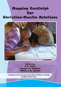 CB Peter, Joseph Wandera — Mapping Eastleigh for Christian-Muslim Relations