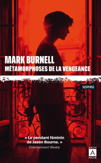 Mark Burnell — Métamorphoses de la vengeance