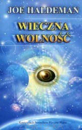 Joe Haldeman — Wieczna wolność