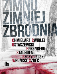 antologia — Zimno zimniej zbrodnia