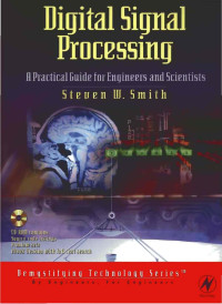 Steven W. Smith — Digital Signal Processing A Practical Guide for Engineers and Scientists