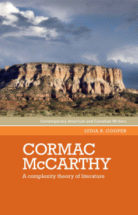 Lydia R. Cooper; — Cormac McCarthy