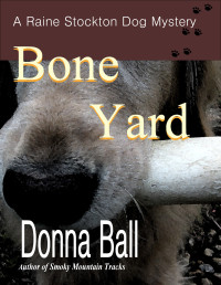 Donna Ball — Bone Yard