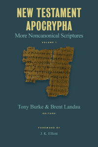 Tony Burke;Brent Landau; — New Testament Apocrypha