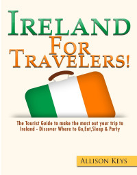 Allison Keys — Ireland: For Travelers!