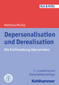 Matthias Michal — Depersonalisation und Derealisation