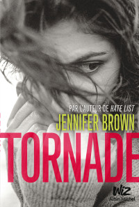 Jennifer Brown [Brown, Jennifer] — Tornade