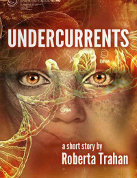 Roberta Trahan — Undercurrents
