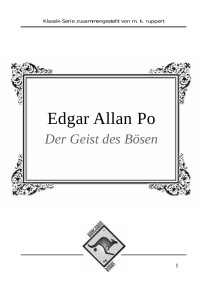 Edgar Allan Poe — Der Geist des Boesen