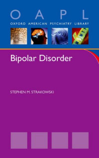 Strakowski, Stephen — Bipolar Disorder