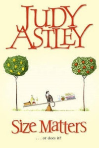 Judy Astley — Size Matters