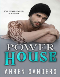 Ahren Sanders — Power House (Men of Action)