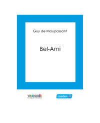 Guy de Maupassant — Bel-Ami