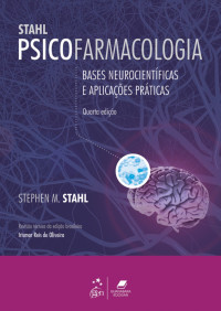 Stephen M. Stahl — Psicofarmacologia: bases neurocientíficas e aplicações práticas