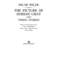 Oscar Wilde — Picture of Dorian Gray and Three Stories