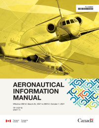 Transport Canada — Transport Canada - Aeronautical Information Manual - AIM 2021-1