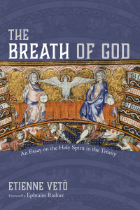 Etienne Veto; — The Breath of God