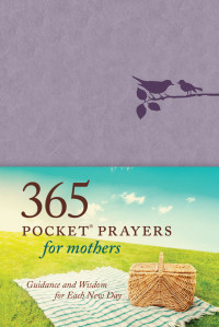 Erin Keeley Marshall;Amie Carlson;Karen Hodge;Tyndale; & Amie Carlson & Karen Hodge — 365 Pocket Prayers for Mothers