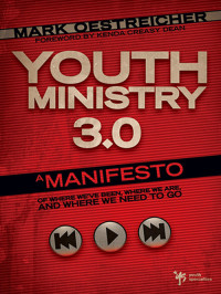 Oestreicher, Mark. — Youth Ministry 3.0