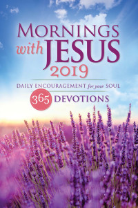 Guideposts; — Mornings with Jesus 2019