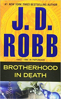 Robb, J D — Brotherhood In Death