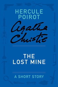 Christie, Agatha [Christie, Agatha] — The Lost Mine