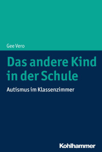 Gee Vero — Das andere Kind in der Schule