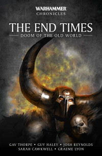 various authors — The End Times: Doom of the Old World