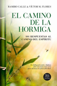 Ramiro A. Calle — EL CAMINO DE LA HORMIGA