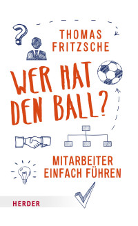 Fritzsche, Thomas — Wer hat den Ball?