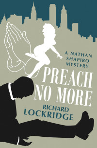 Richard Lockridge — Preach No More