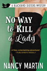 Nancy Martin — No Way to Kill a Lady
