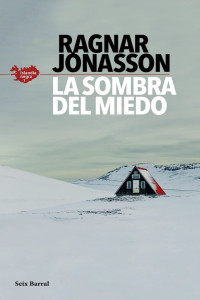 Ragnar Jónasson — La sombra del miedo