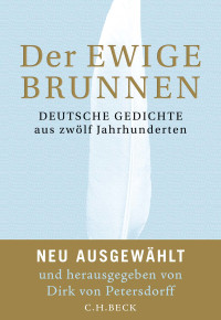 Dirk Petersdorff; — Der ewige Brunnen