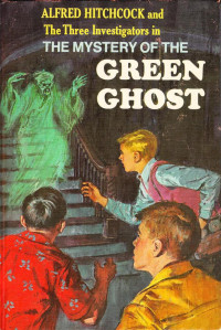 Robert Arthur — The Mystery of the Green Ghost