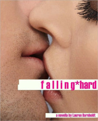 Lauren Barnholdt — Falling Hard