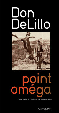 Don Delillo — Point Oméga