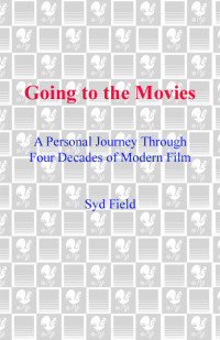 Syd Field — Going to the Movies