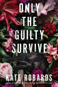 Kate Robards — Only the Guilty Survive